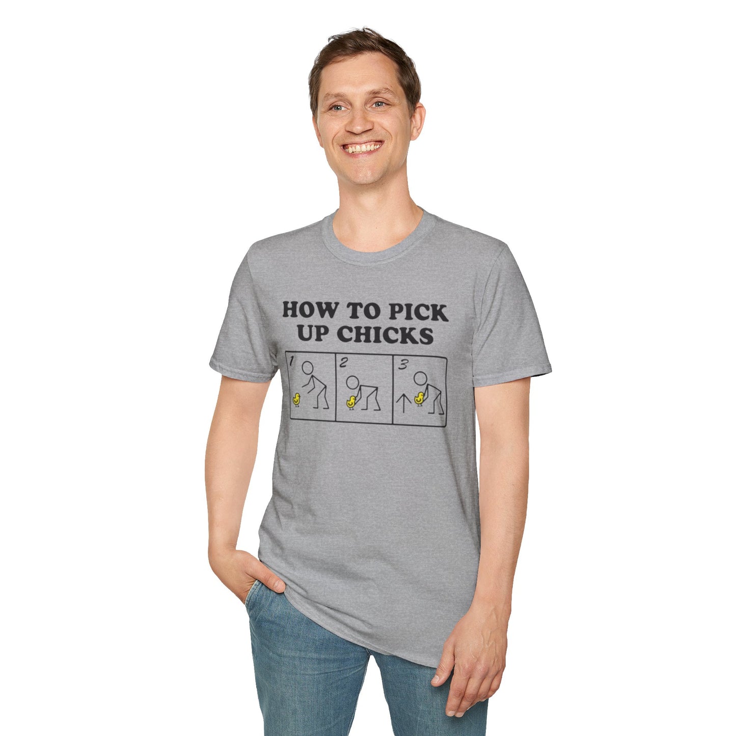 How to pick up chicks - Unisex Softstyle T-Shirt