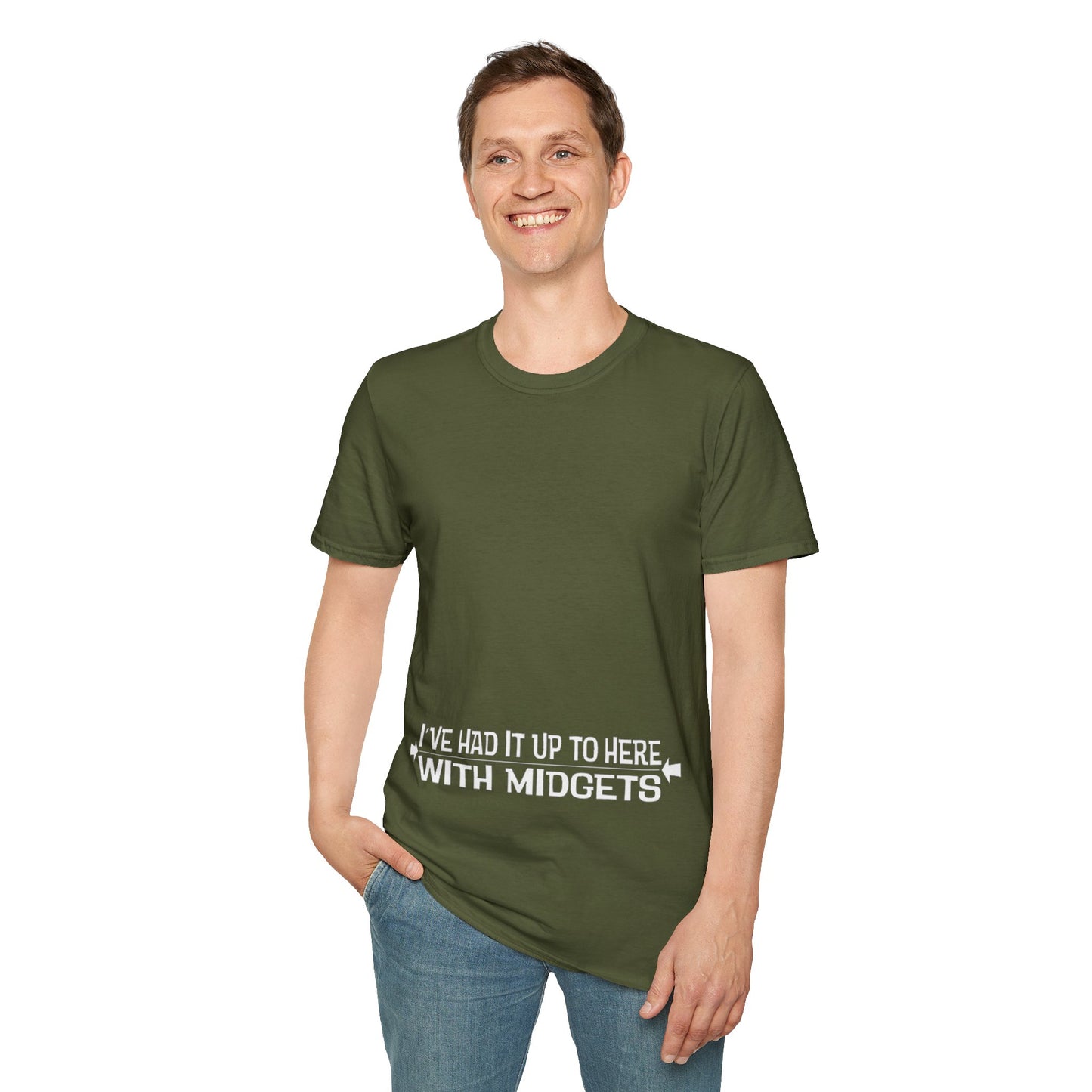 I've had it up to here w/Midgets - Unisex Softstyle T-Shirt