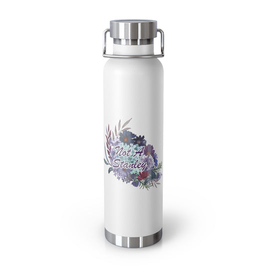 Flowers #notastanley - Copper Vacuum Insulated Bottle, 22oz