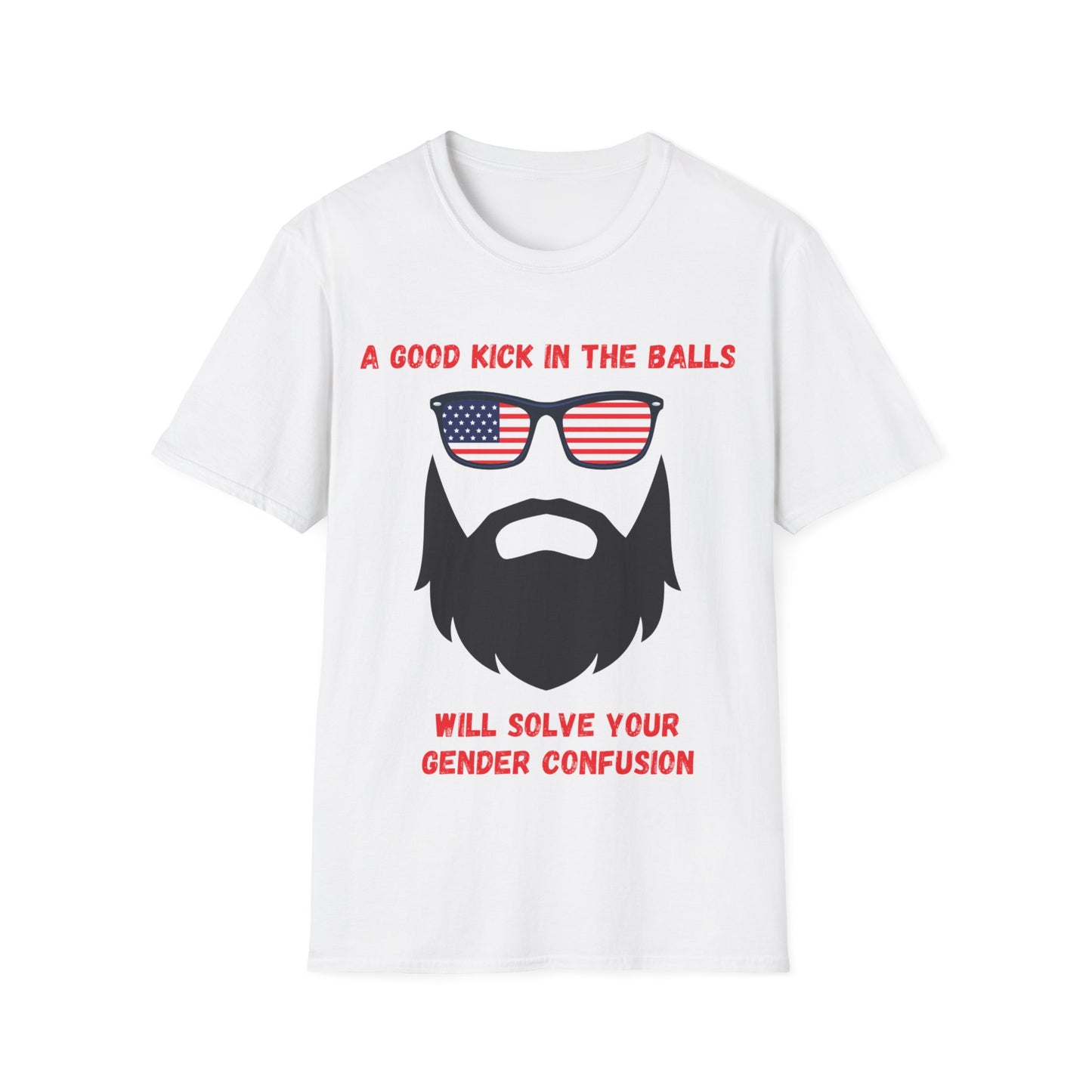 A good kick in the balls... - Unisex Softstyle T-Shirt