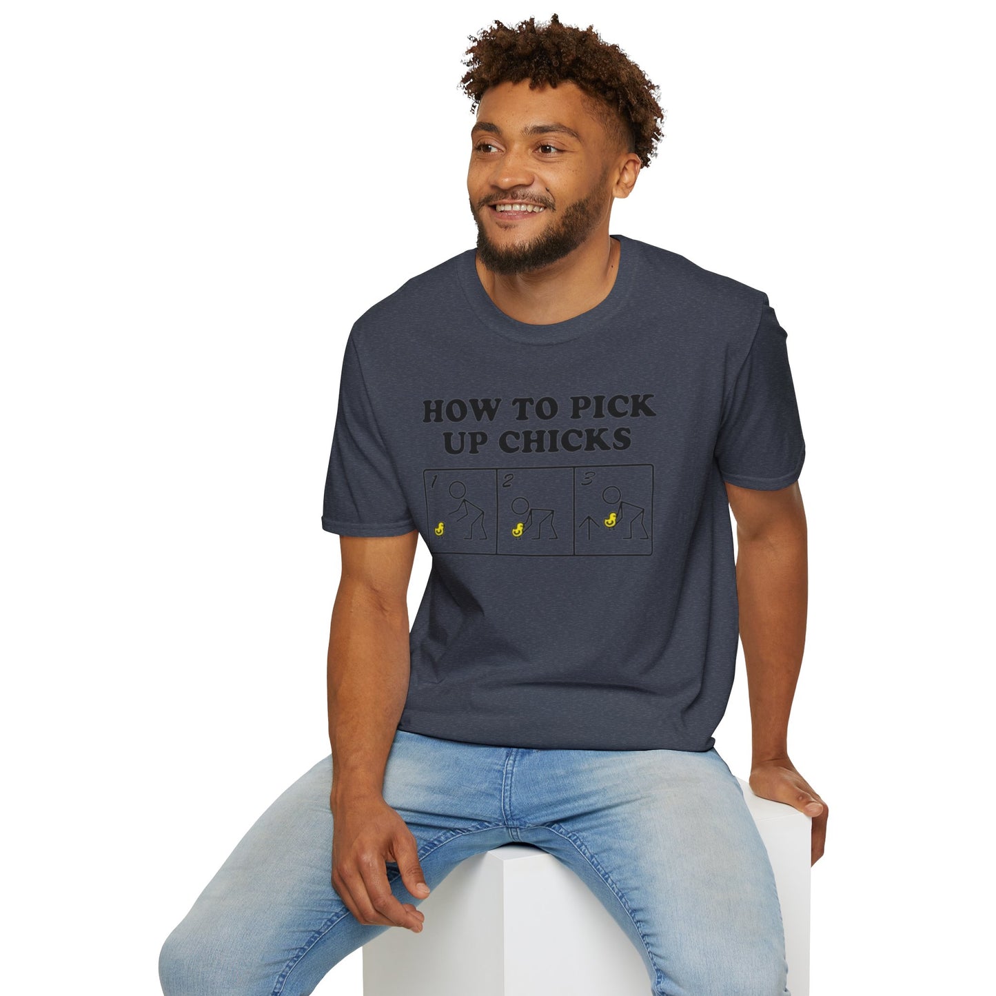 How to pick up chicks - Unisex Softstyle T-Shirt