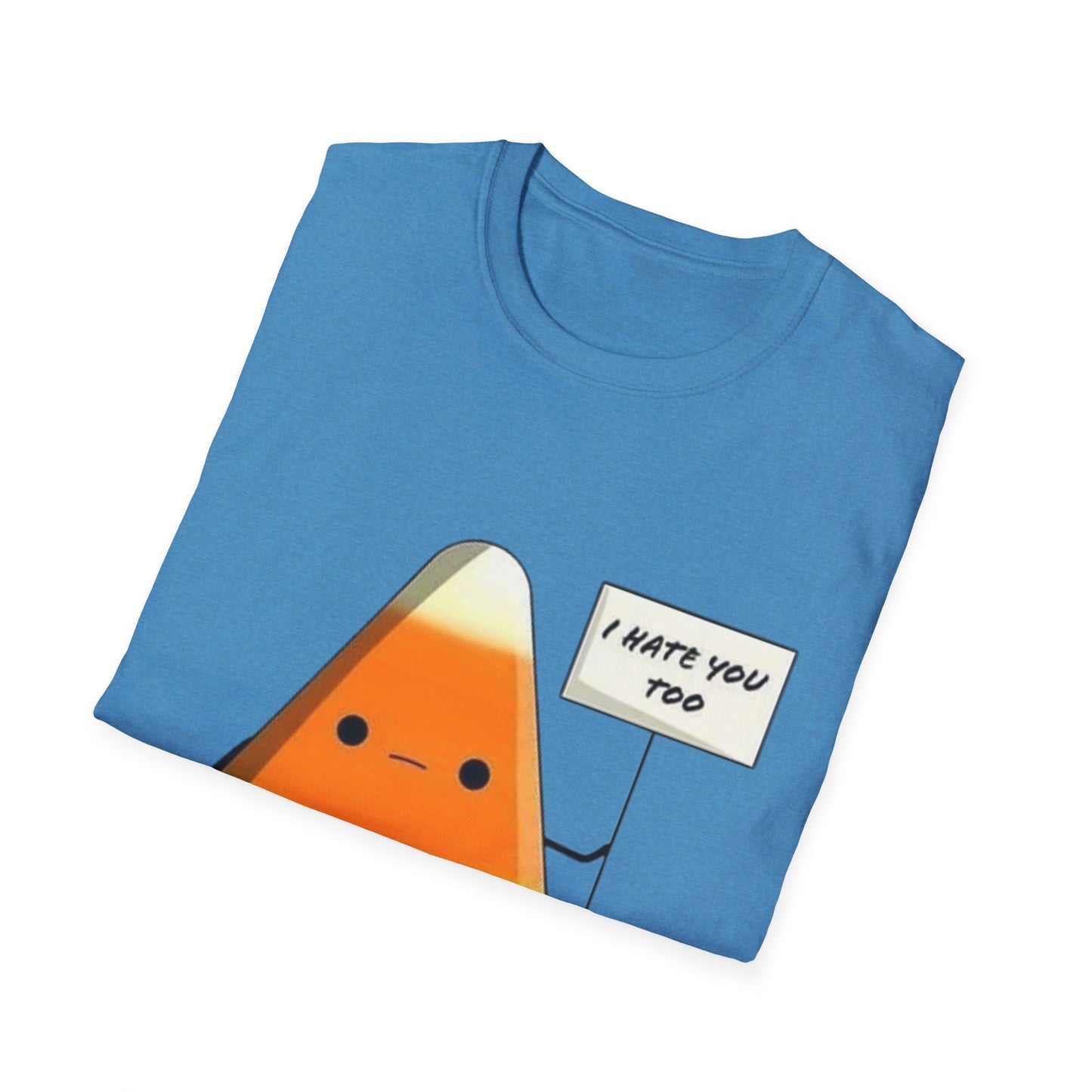 I Hate You Too Candy Corn - Unisex Softstyle T-Shirt