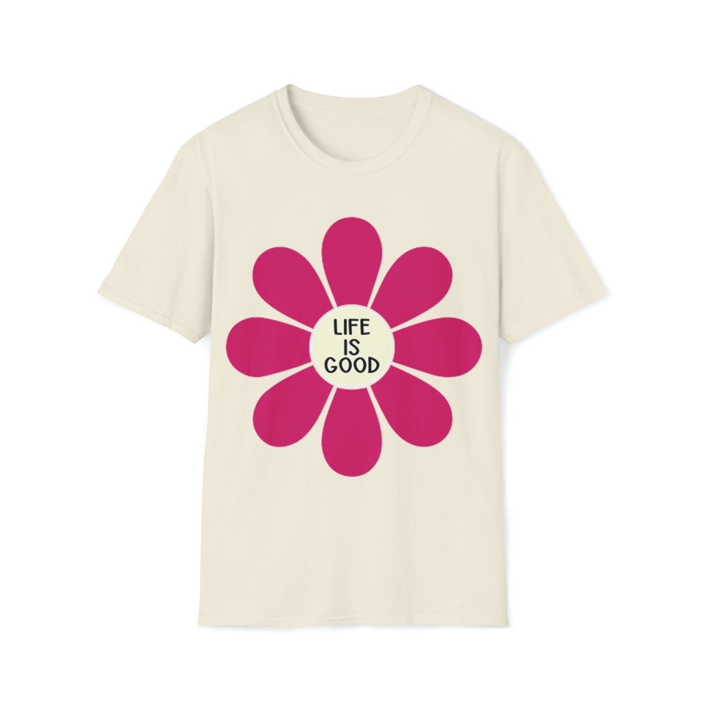Life Is Good - Unisex Softstyle T-Shirt