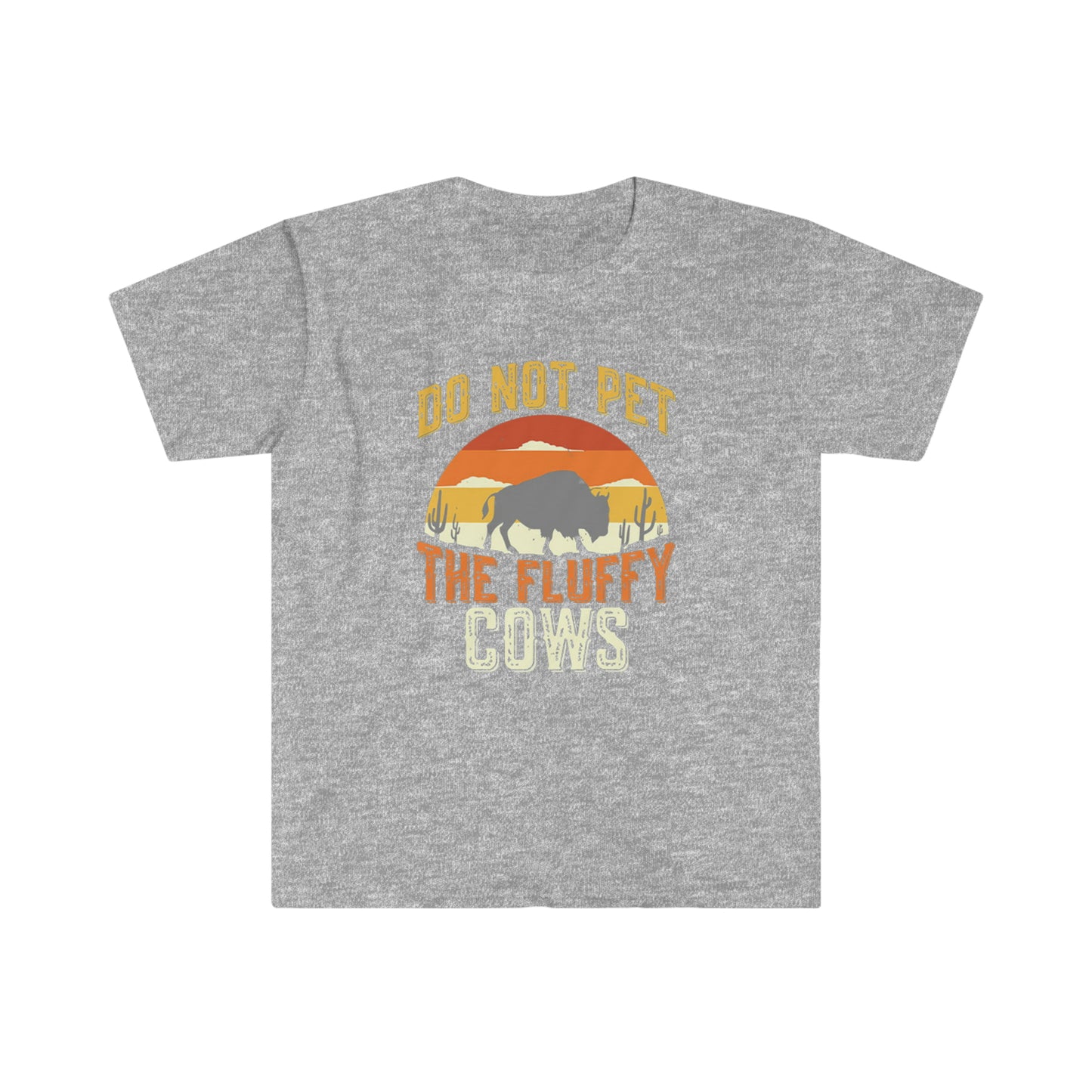 Do not pet the fluffy cows - Unisex Softstyle T-Shirt