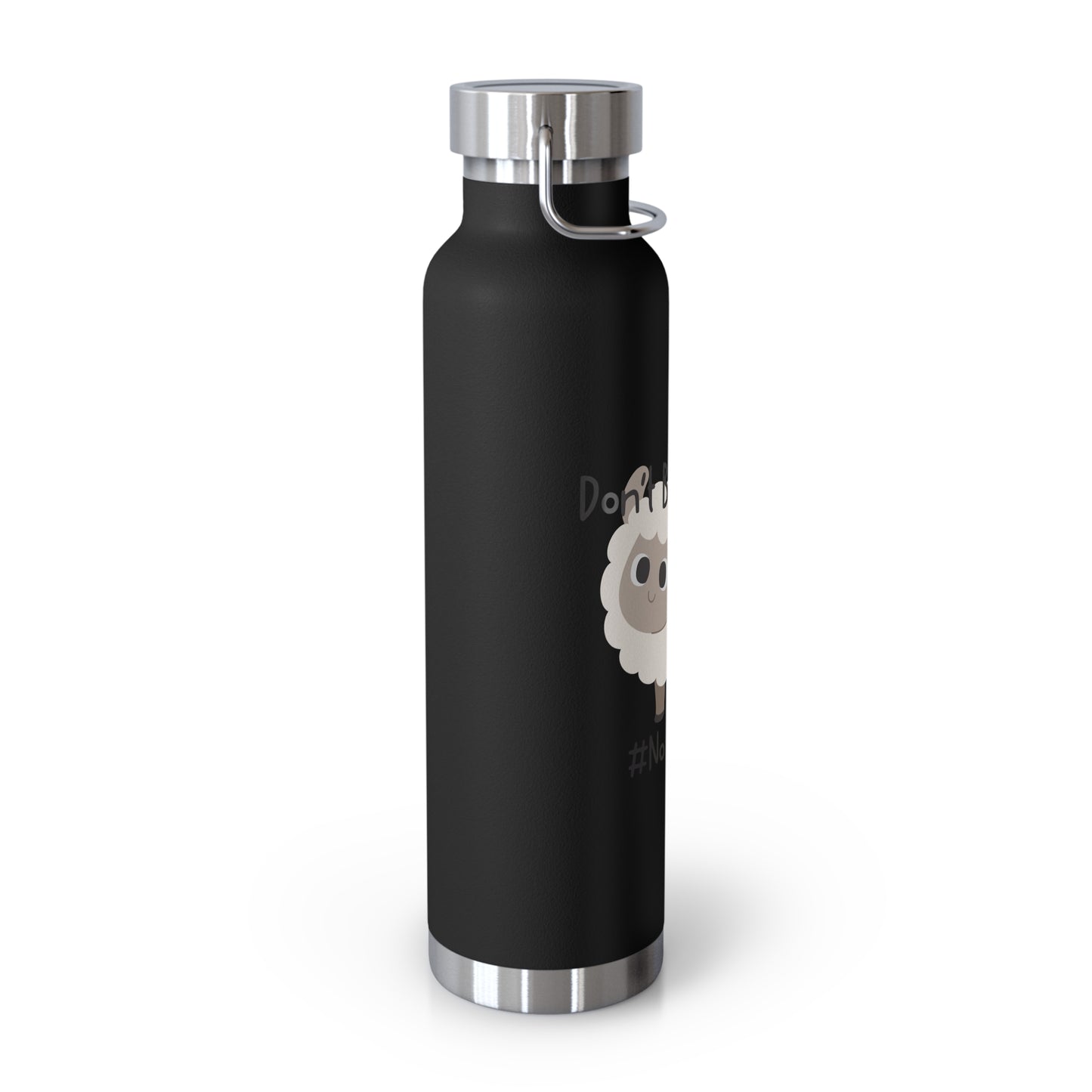 Don’t Be A Sheep #notastanley - Copper Vacuum Insulated Bottle, 22oz