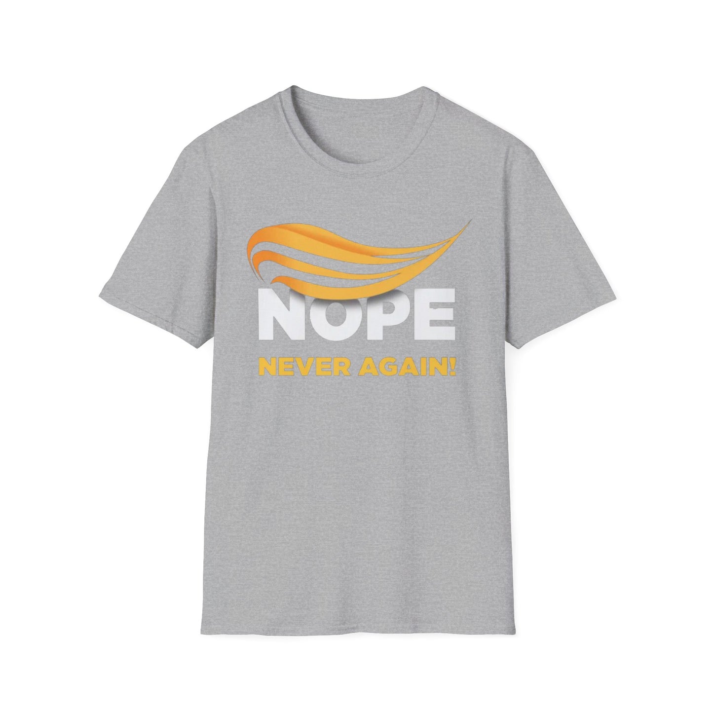 Nope Never Again - Unisex Softstyle T-Shirt