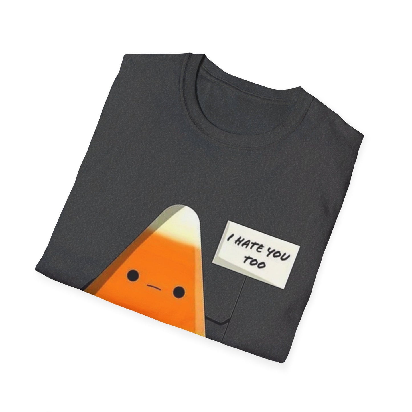 I Hate You Too Candy Corn - Unisex Softstyle T-Shirt