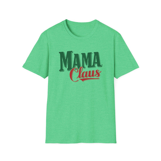 Mama Claus - Unisex Softstyle T-Shirt