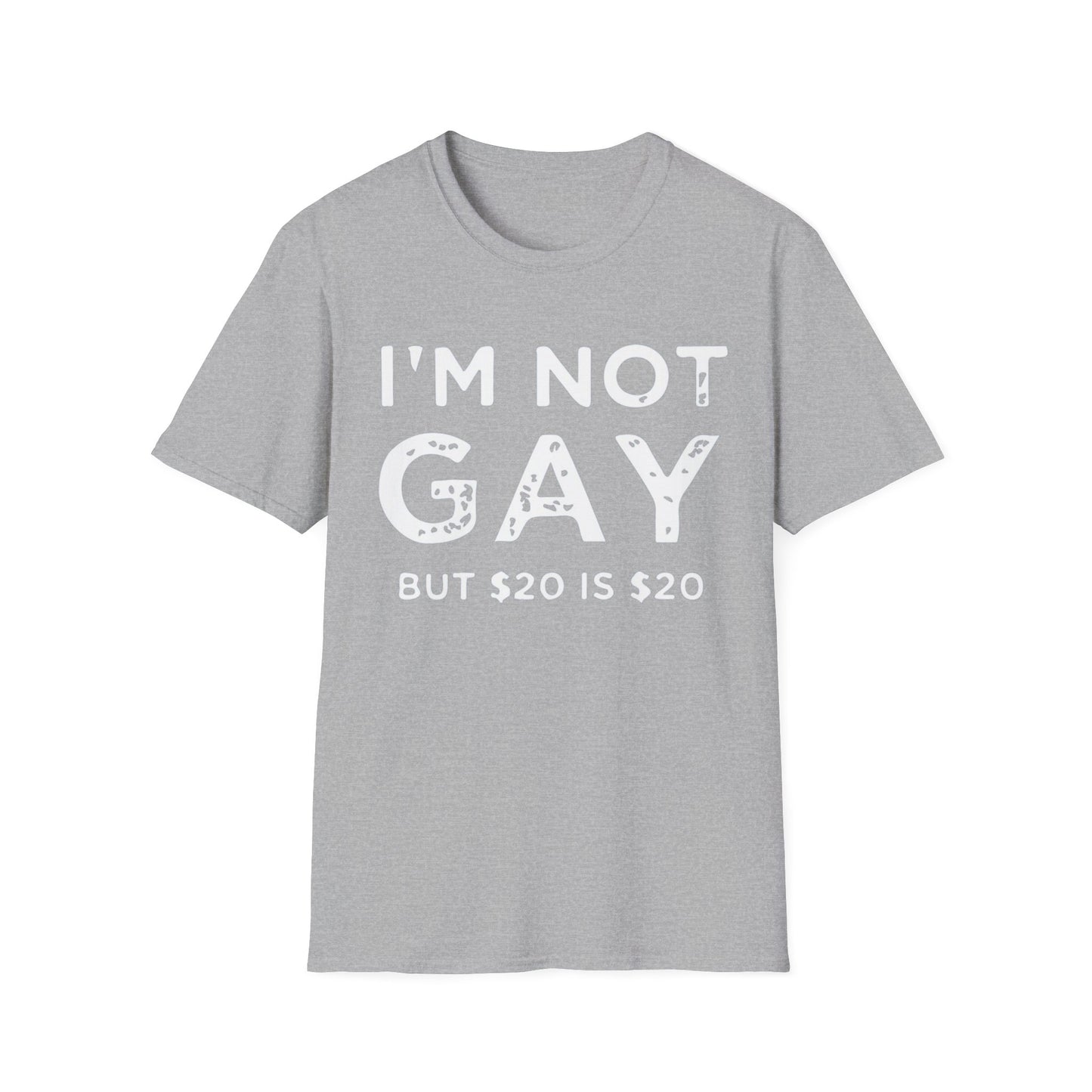 I’m Not Gay - Unisex Softstyle T-Shirt