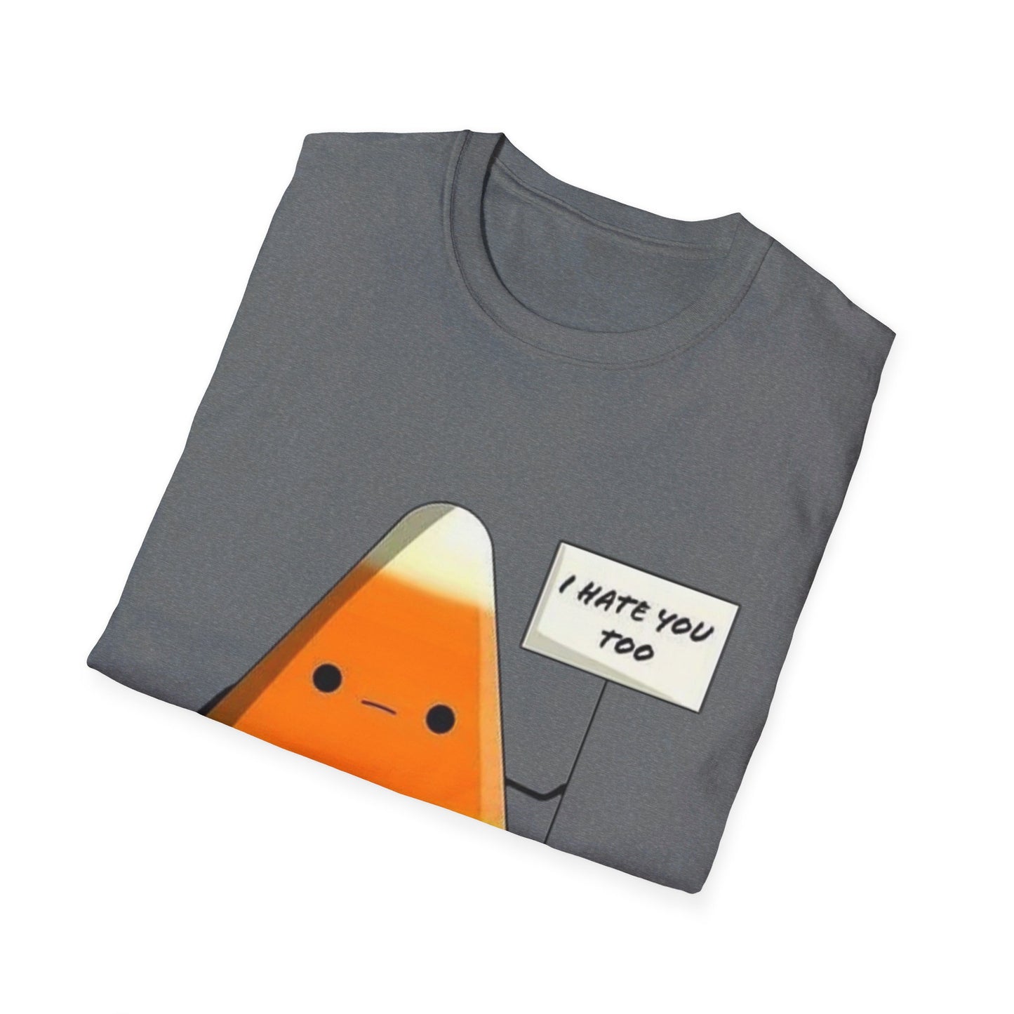 I Hate You Too Candy Corn - Unisex Softstyle T-Shirt