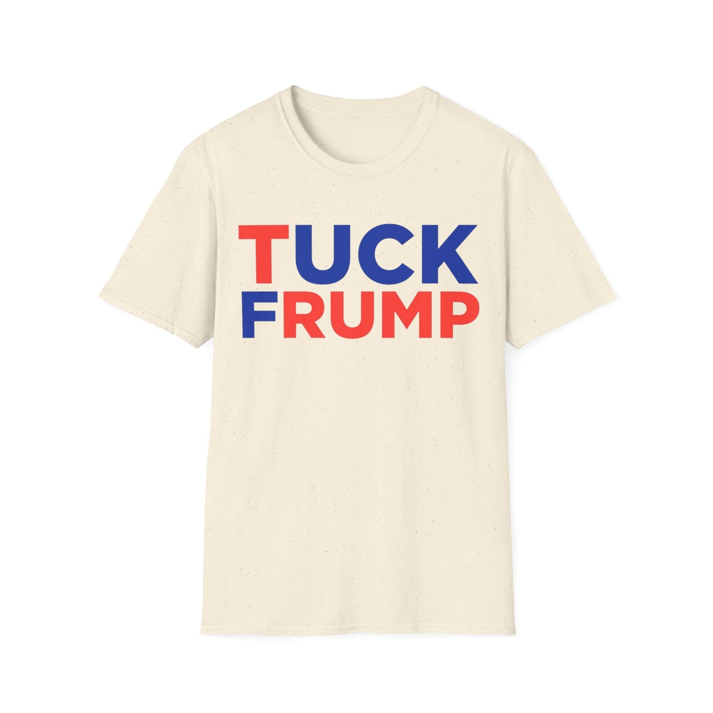 Tuck Frump - Unisex Softstyle T-Shirt