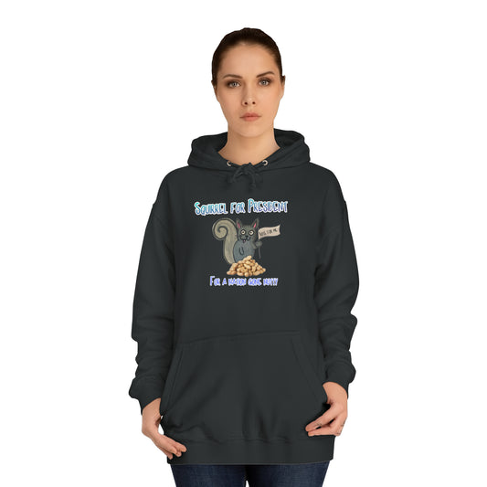 Squirrel For President - Unisex College Hoodie