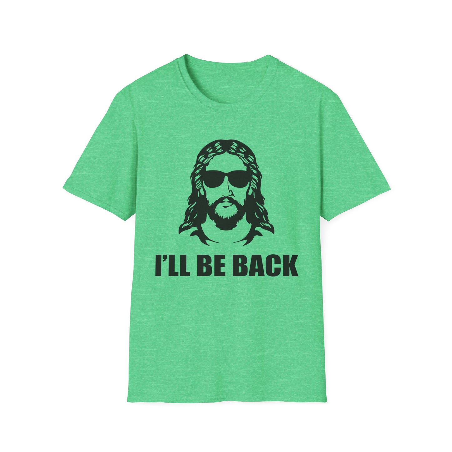 I'll Be Back - Unisex Softstyle T-Shirt