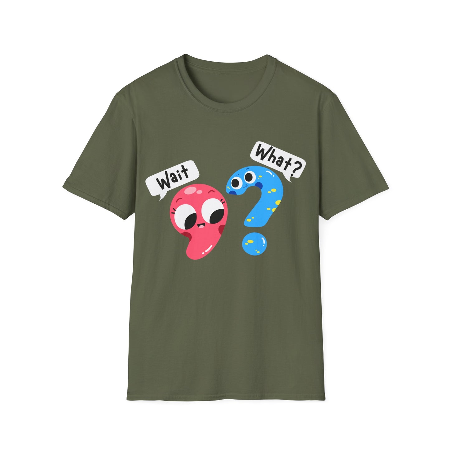 Wait, What? - Unisex Softstyle T-Shirt