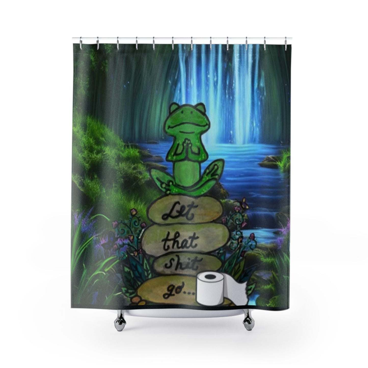 Let That Sh*t Go - Shower Curtains