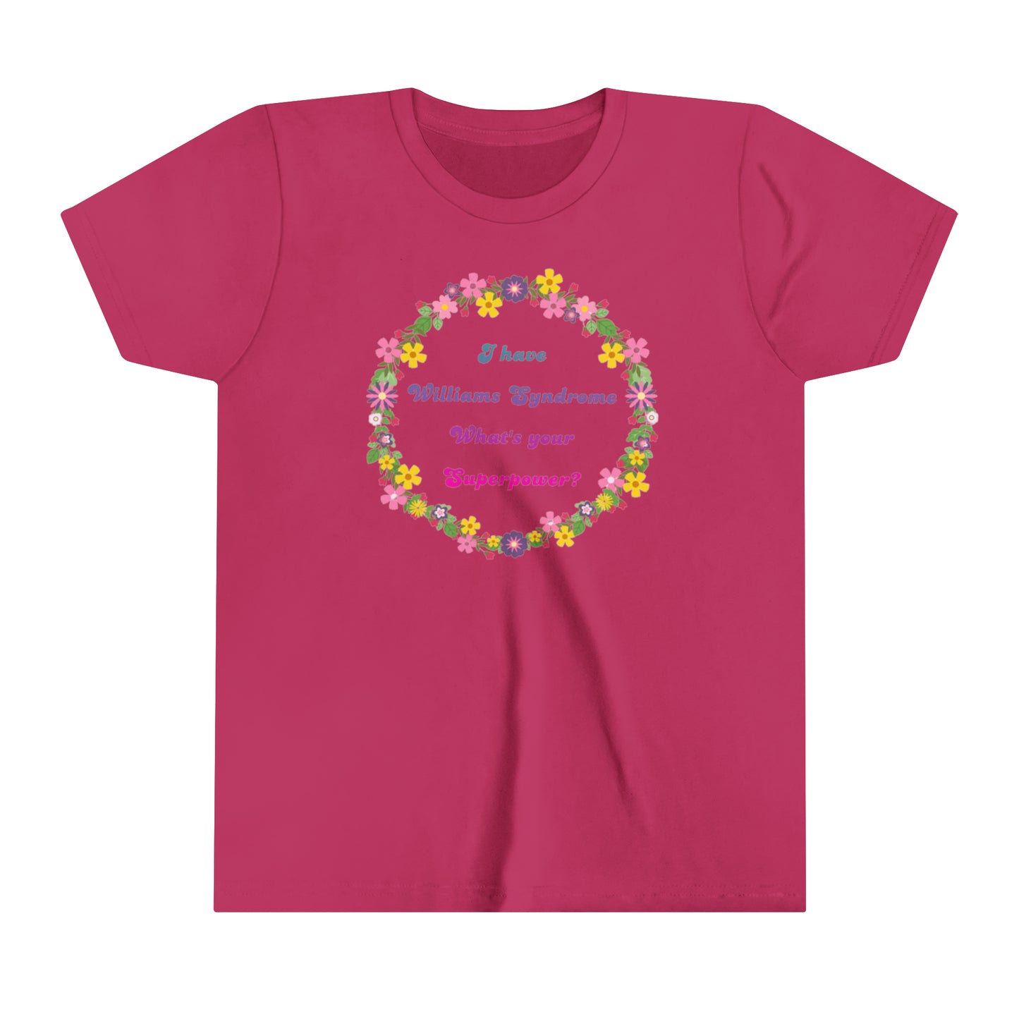 I have Williams syndrome what’s your superpower -  Youth Short Sleeve Tee