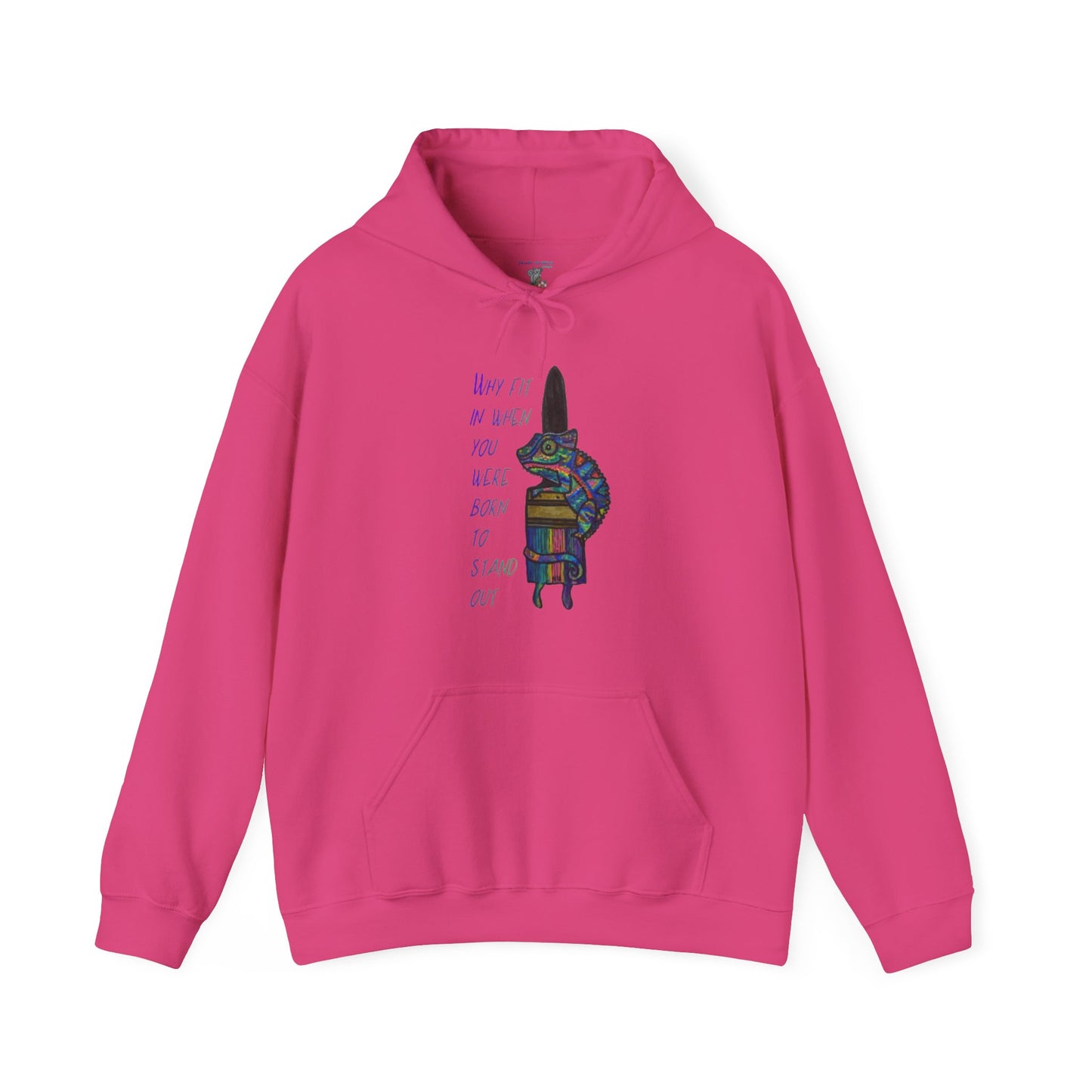 Why fit in when you were born to stand out - Unisex Heavy Blend™ Hooded Sweatshirt