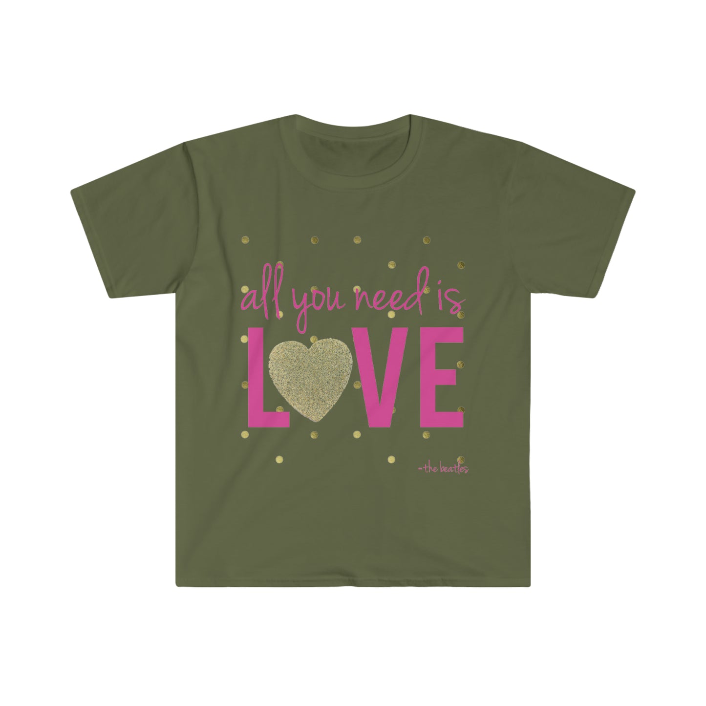 All you need is love - Unisex Softstyle T-Shirt