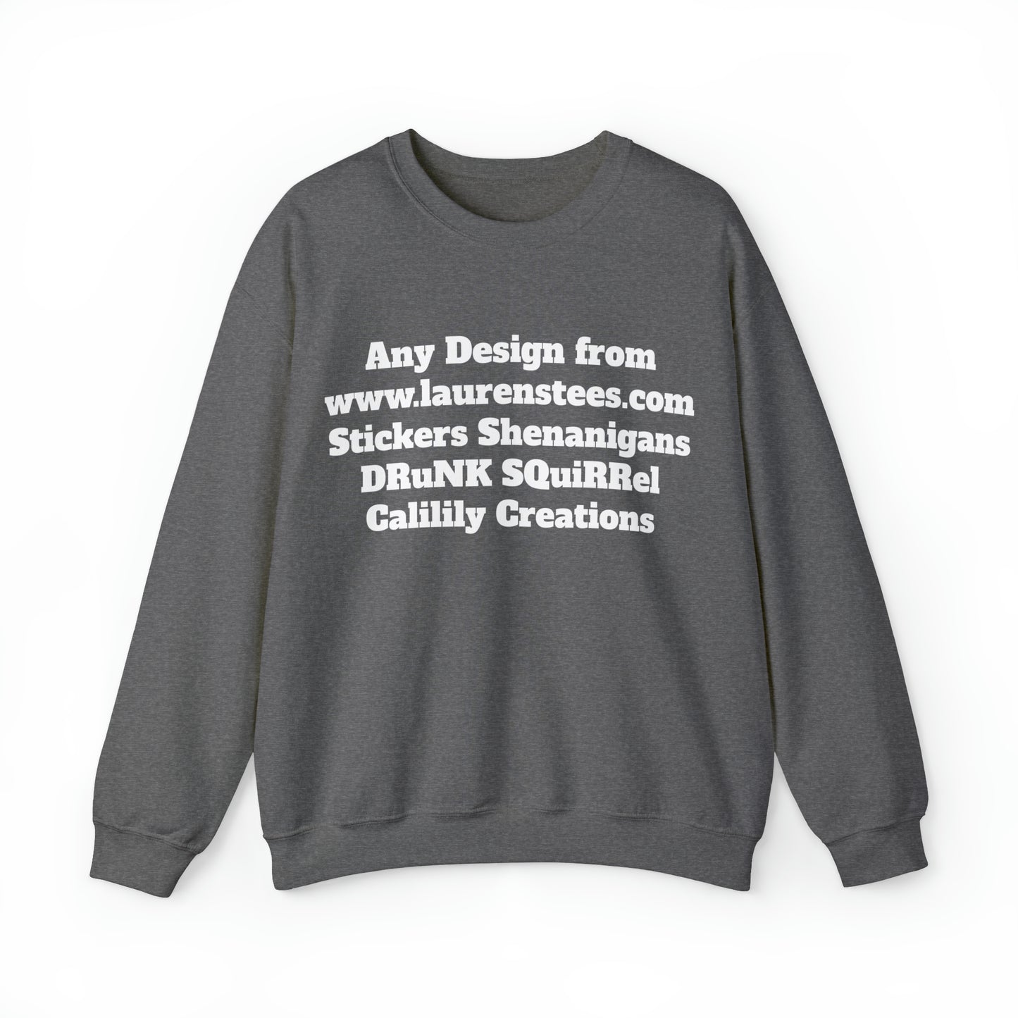 Custom or Any design on site FRONT & BACK DESIGNS - Unisex Heavy Blend™ Crewneck Sweatshirt