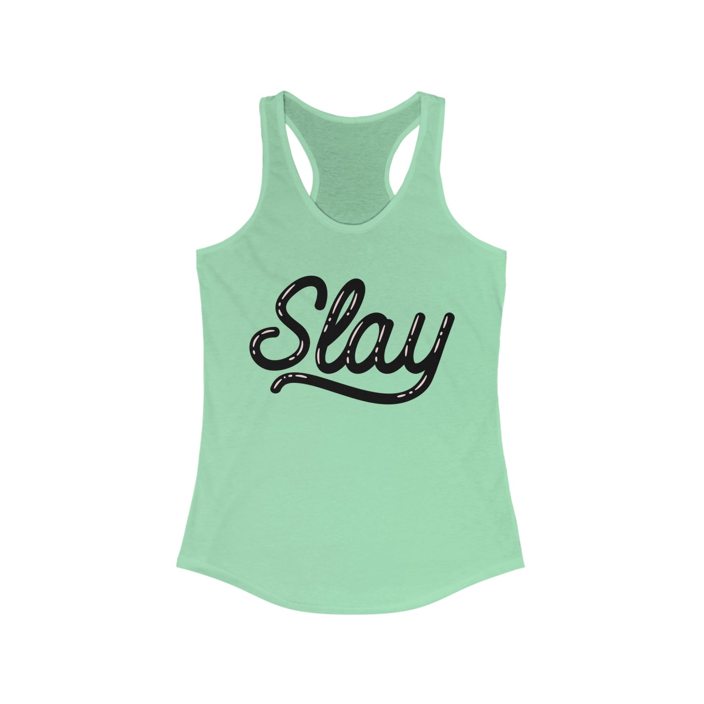 Slay - Women's Ideal Racerback Tank