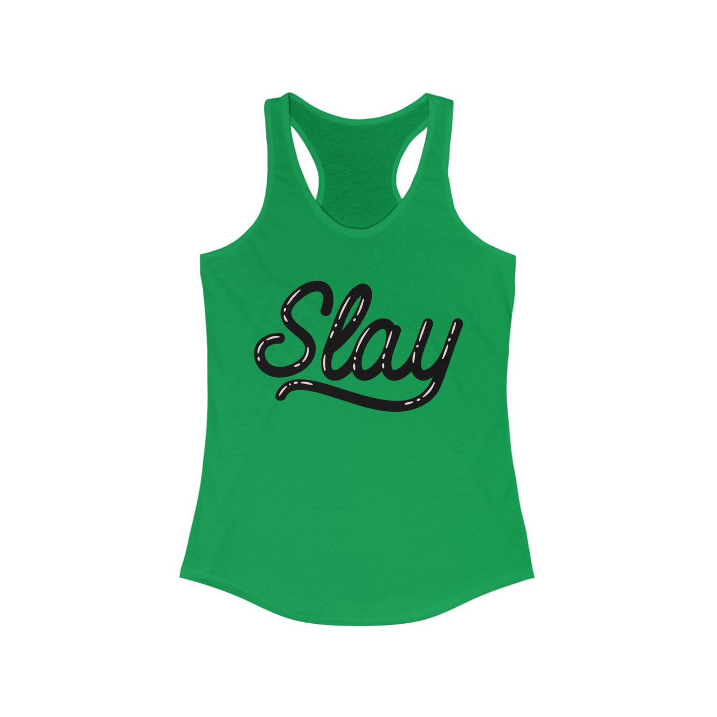 Slay - Women's Ideal Racerback Tank