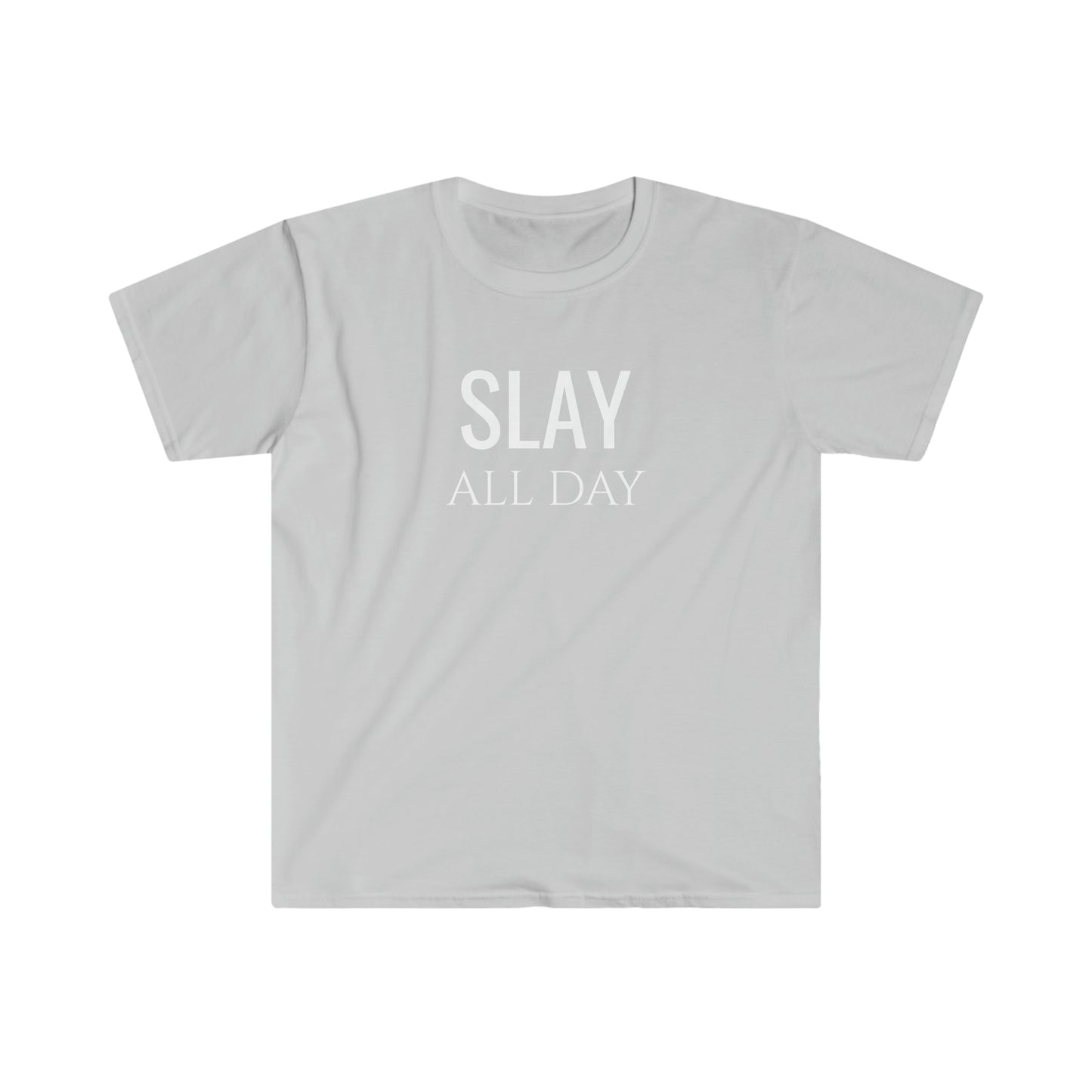 Slay All Day - Unisex Softstyle T-Shirt