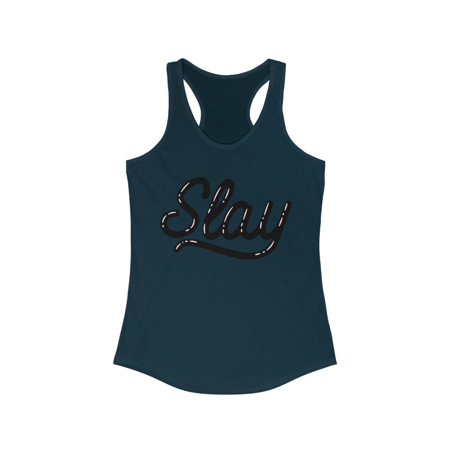 Slay - Women's Ideal Racerback Tank