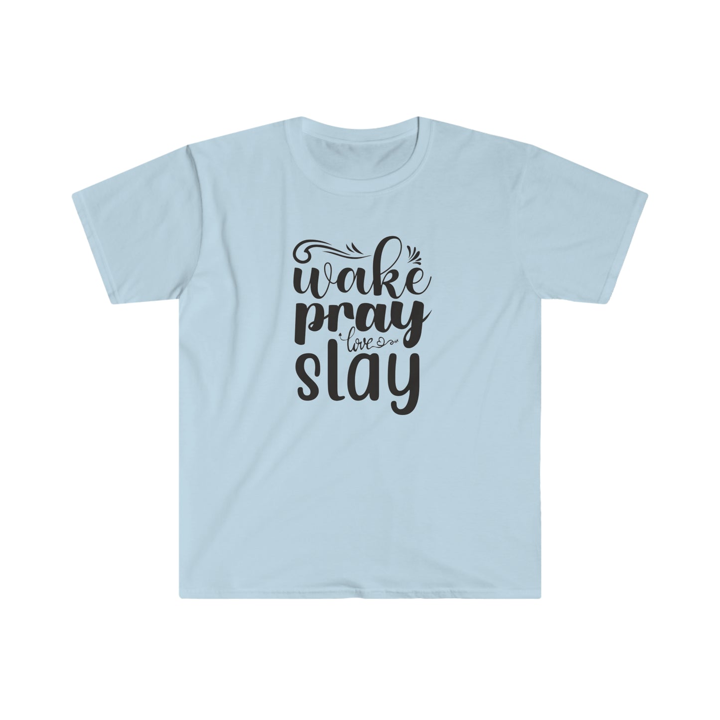 Wake Pray Love Slay - Unisex Softstyle T-Shirt